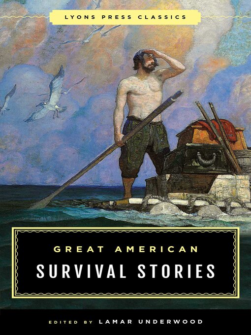 Title details for Great American Survival Stories by Lamar Underwood - Wait list